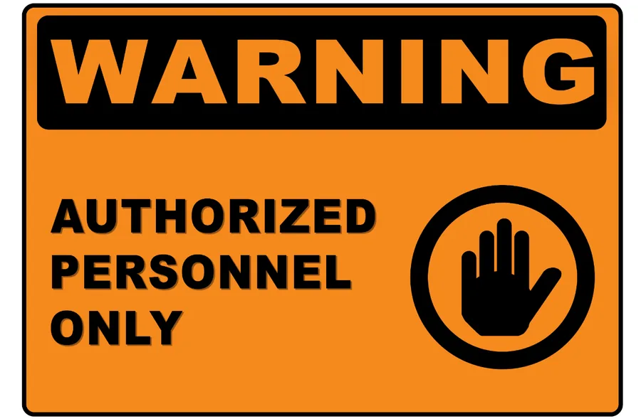 Authorized Only — Prohibition Signs safety sign
