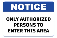 Authorized Persons — Prohibition Signs safety sign