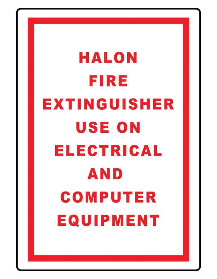 Halon Extinguisher — Fire Safety safety sign