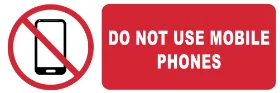 No Mobile Phones — Prohibition Signs safety sign