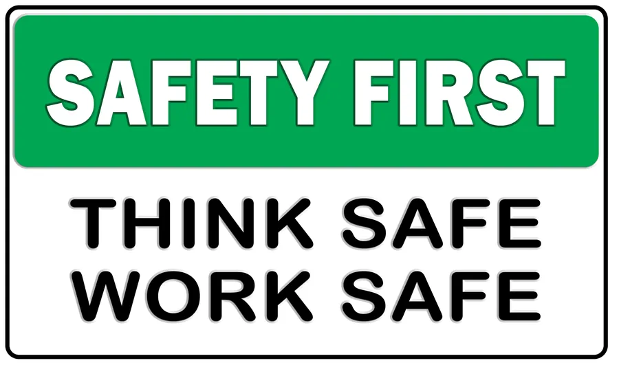Safety First Slogan — Workplace Safety safety sign