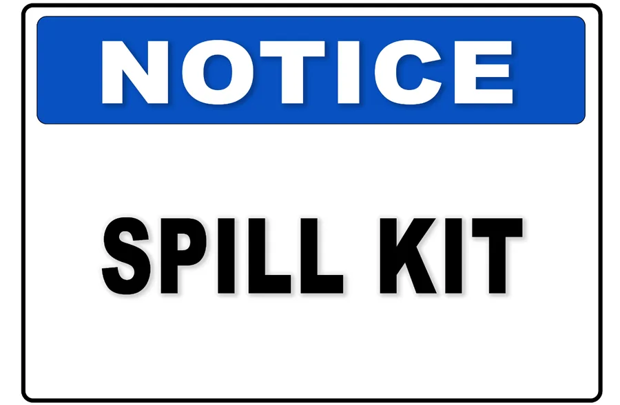 Spill Kit Notice Sign — Hazard Signs safety sign